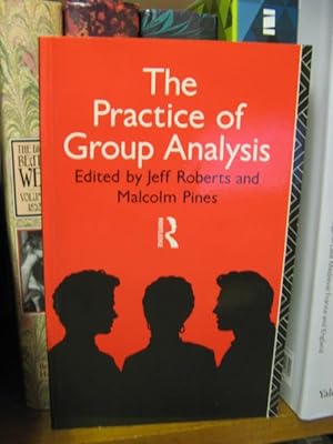 Immagine del venditore per The Practice of Group Analysis venduto da PsychoBabel & Skoob Books