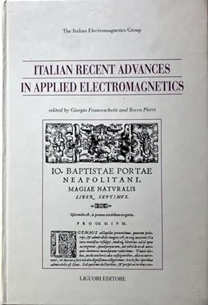 ITALIAN RECENT ADVANCES IN APPLIED ELECTROMAGNETICS
