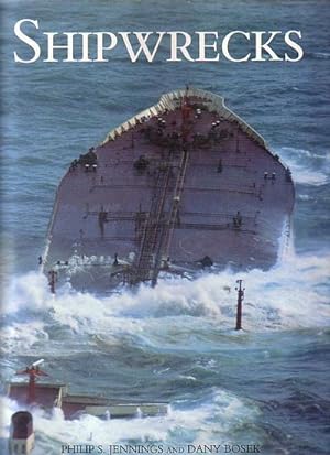 Seller image for SHIPWRECKS for sale by Jean-Louis Boglio Maritime Books