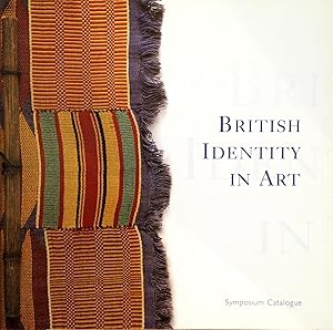 Seller image for British Identity in Art : Two-day symposium, catalogue and exhibition, Weston College for sale by Joseph Burridge Books