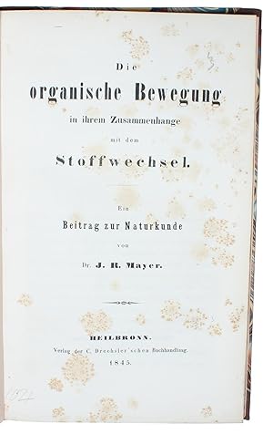 Die organische Bewegung in ihrem Zusammenhange mit dem Stoffwechsel. Ein Beitrag zur Naturkunde. ...