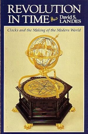 Imagen del vendedor de REVOLUTION IN TIME - Clocks and the Making of the Modern World a la venta por Jean-Louis Boglio Maritime Books