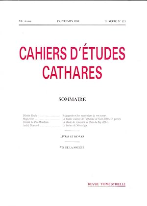 Cahiers d?études Cathares n° 121 Printemps 1989 : Saint Augustin et les manichéens de son temps. ...