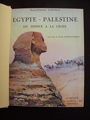 Egypte-Palestine - Du Sphinx à la croix