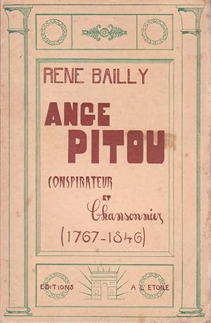 Seller image for Ange Pitou, conspirateur et chansonnier (1767-1846) for sale by Bouquinerie "Rue du Bac"