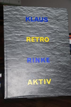 Imagen del vendedor de Klaus Rinke, retroaktiv (1954 - 1991). Werkverzeichnis 1954 - 1991 der Malerei, Skulptur, Primrdemonstrationen, Fotografien und Zeichnungen ab 1980. Bearbeitet von Ursula Eisenbach. Herausgegeben von Hans-Werner Schmidt; [Katalog zur Ausstellung] Kunsthalle Dsseldorf, 10.4. bis 14.6.1992. a la venta por Altstadt-Antiquariat Nowicki-Hecht UG