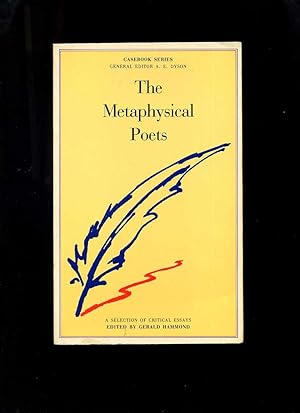 The Metaphysical Poets, a Casebook