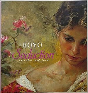 Seller image for Royo: Seduction of Color and Form for sale by Newbury Books