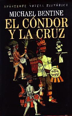 EL CONDOR Y LA CRUZ.