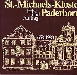 Bild des Verkufers fr St. Michels - Kloster Paderborn 1658 - 1983. Erbe und Auftrag. zum Verkauf von Ant. Abrechnungs- und Forstservice ISHGW