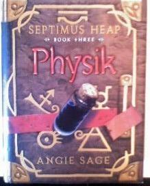 Imagen del vendedor de Septimus Heap book Three Physik a la venta por Collector's Corner