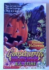 Image du vendeur pour Goosebumps Headless Halloween mis en vente par Collector's Corner