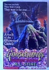 Image du vendeur pour Goosebumps Attack of the Graveyard Ghouls mis en vente par Collector's Corner