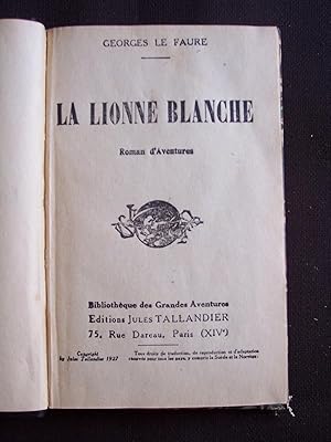 Seller image for La lionne blanche for sale by Librairie Ancienne Zalc