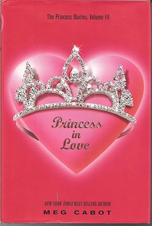 Bild des Verkufers fr Princess in Love (The Princess Diaries, Vol. 3) zum Verkauf von Beverly Loveless