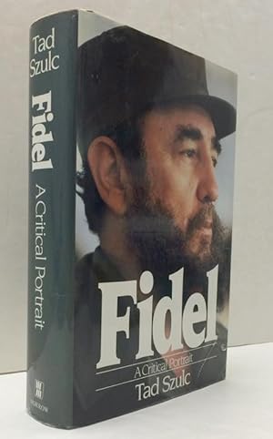 Fidel: A Critical Portrait