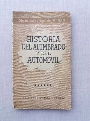 HISTORIA DEL ALUMBRADO Y DEL AUTOMOVIL