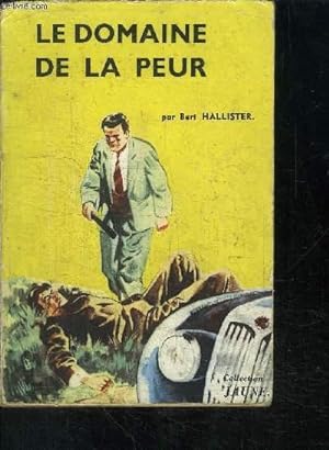 Image du vendeur pour LE DOMAINE DE LA PEUR - COLLECTION JAUNE mis en vente par Le-Livre
