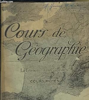Seller image for COURS DE GEOGRAPHIE - LA FRANCE ET SES COLONIES - COURS MOYEN CLASSE DE 7 DES LYCEES ET COLLEGES for sale by Le-Livre