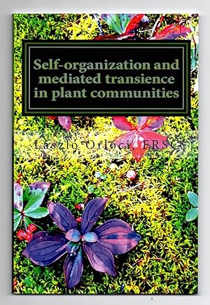Seller image for Self-organization and mediated transience in plant communities: What are the rules? for sale by Attic Books (ABAC, ILAB)