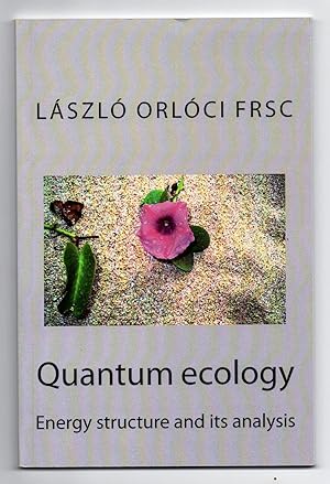 Seller image for Quantum ecology: Energy structure and its analysis for sale by Attic Books (ABAC, ILAB)