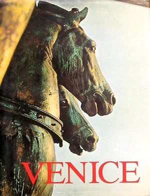 Seller image for Venice: The Church of St. Mark's, The Treasure of St. Mark's, The Ducal Palace, The Gallerie dell'Accademia, The Architecture and Monuments of Venice for sale by LEFT COAST BOOKS