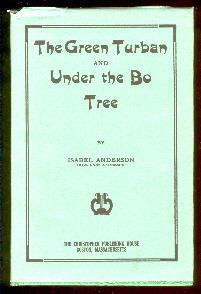 Bild des Verkufers fr ). THE GREEN TURBAN and UNDER THE BO TREE. zum Verkauf von Peter Keisogloff Rare Books, Inc.
