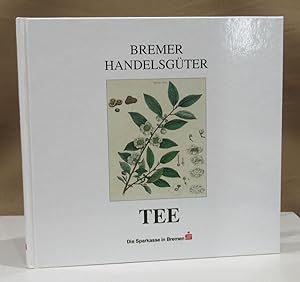Bremer Handelsgüter. Tee.