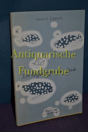Image du vendeur pour Ein Regenbogen aus Staub mis en vente par Antiquarische Fundgrube e.U.