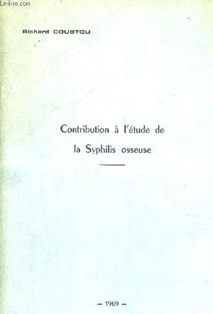 CONTRIBUTION A L ETUDE DE LA SYPHILIS OSSEUSE - THESE DE MEDECINE