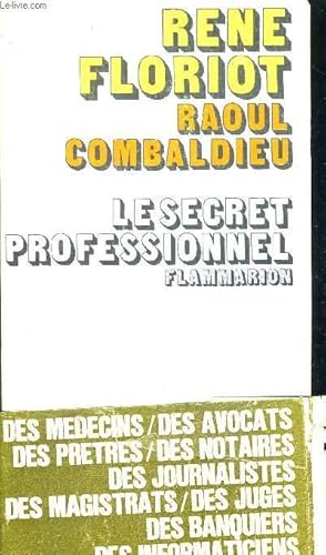 Imagen del vendedor de LE SECRET PROFESSIONNEL a la venta por Le-Livre