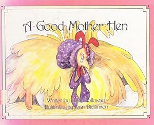 Seller image for A Good Mother Hen for sale by Nanny's Web