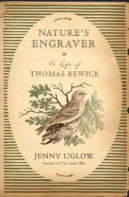 Immagine del venditore per Nature's Engraver: A Life of Thomas Bewick venduto da Monroe Street Books