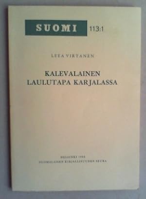 Imagen del vendedor de Kalevalainen laulutapa Karjalassa. a la venta por Antiquariat Sander