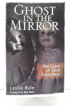 Ghost in the Mirror: Real Cases of Spirit Encounters