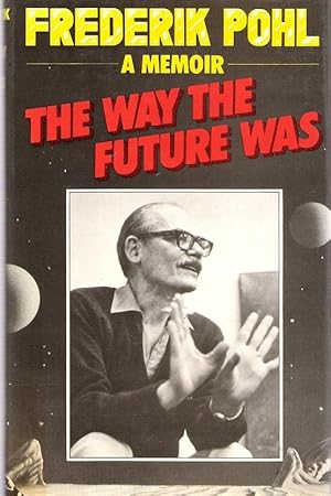 Seller image for The Way the Future Was: A Memoir for sale by Caerwen Books