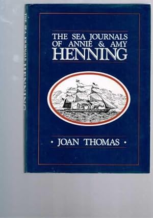 Imagen del vendedor de The Sea Journals Of Annie And Amy Henning a la venta por Berry Books
