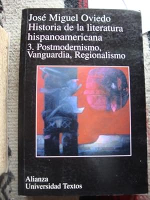 Seller image for Historia de la Literatura Hispanoamericana. PostModernismo-Vanguardia-Regionalismo for sale by Libros del cuervo