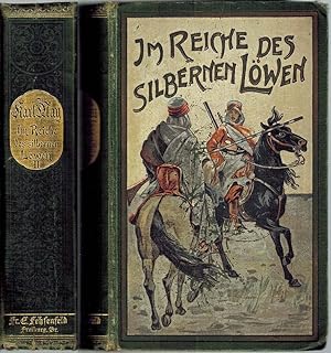 Im Reiche des silbernen Löwen 2. Band. Reiseerlebnisse. 16.-20. Tausend. [= Karl May's gesammelte...