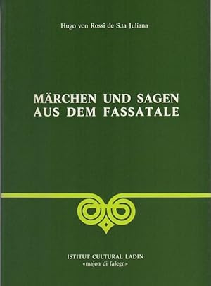 Seller image for Mrchen und Sagen aus dem Fassatale: 1. Teil: Innsbruck 1912.: Aus dem Nachlass herausgegeben von Ulrike Kindl. for sale by Studio Bibliografico Adige