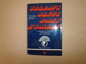 Image du vendeur pour Soldats bleus dans l'ombre: Maurice Guillaudot et ses gendarmes dans la Resistance (Histoire) (French Edition) mis en vente par Le temps retrouv