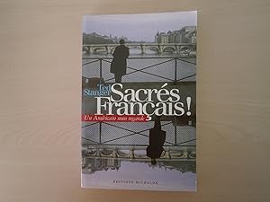 Seller image for Sacrs Franais ! : Un amricain nous regarde for sale by Le temps retrouv