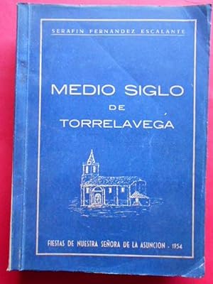 Imagen del vendedor de Medio Siglo de Torrelavega. Fiestas de Nuestra Seora d ela Asuncin 1954. a la venta por Carmichael Alonso Libros