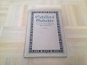Schillers Gedichte. Illustriert von ersten deutschen Künstlern.