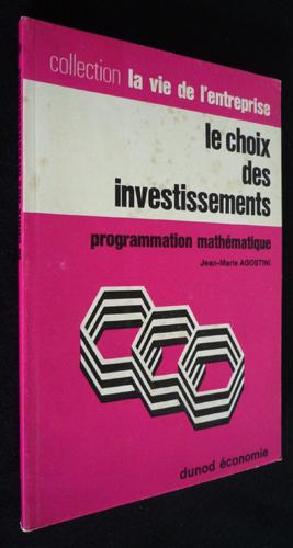 Image du vendeur pour Le Choix des investissements. Programmation mathmatique mis en vente par Abraxas-libris