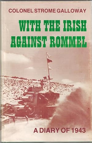 Image du vendeur pour With the Irish Against Rommel : A Diary of 1943 mis en vente par Neil Williams, Bookseller