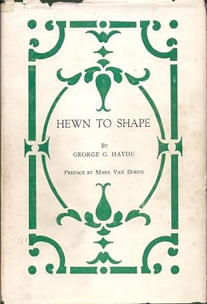 Seller image for Hewn to Shape for sale by Charles Lewis Best Booksellers