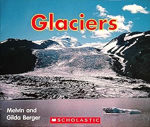 Glaciers (Scholastic Time to Discover Readers)