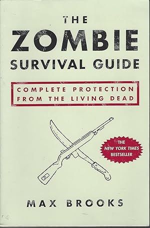 Zombie Survival Guide, The Complete Protection from the Living Dead