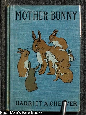 Seller image for MOTHER BUNNY for sale by poor man's rare books (mrbooks) IOBA NJB